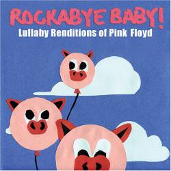 Pink Floyd : Lullaby Renditions of Pink Floyd